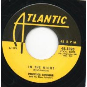 Professor Longhair 'In The Night'  + 'Tipitina'  7"